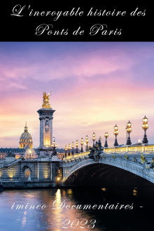 L'incroyable histoire des ponts de Paris Trailer
