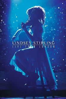 Lindsey Stirling: Live from London Trailer
