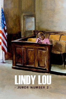 Lindy Lou, Juror Number 2 Trailer