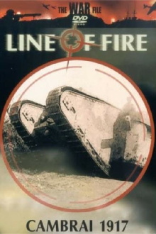 Line of Fire: Cambrai 1917 Trailer
