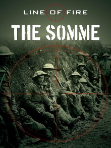 Line of Fire: The Somme Trailer