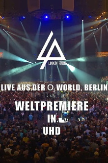 Linkin Park - Berlin, Germany, O2 World Arena Trailer
