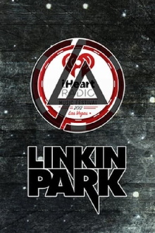 Linkin Park Live in iHeartRadio Music Festival Trailer