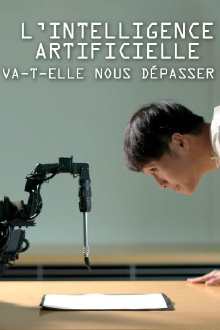 L'intelligence artificielle va-t-elle nous dépasser ? Trailer