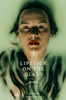 Lipstick on the Glass Trailer