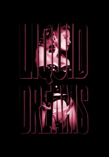Liquid Dreams Trailer