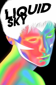 Liquid Sky Trailer