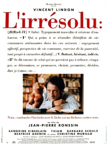 L'irrésolu Trailer