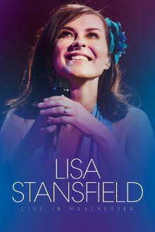 Lisa Stansfield : Live In Manchester Trailer