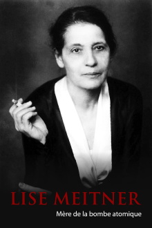 Lise Meitner: The Mother of the Atom Bomb Trailer