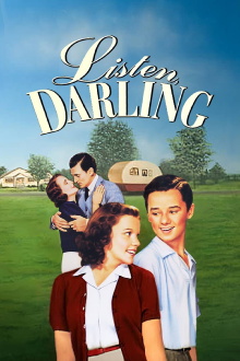 Listen, Darling Trailer