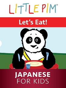 Little Pim: Let's Eat! - Japanese for Kids Trailer