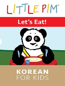 Little Pim: Let's Eat! - Korean for Kids Trailer