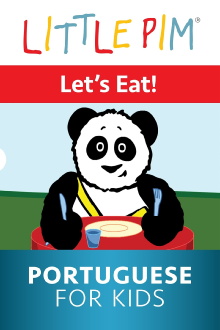 Little Pim: Let's Eat! - Portuguese for Kids Trailer
