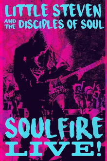 Little Steven and the Disciples of Soul: Soulfire Live! Trailer