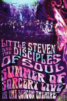 Little Steven and the Disciples of Soul: Summer of Sorcery Live! At The Beacon Theatre Trailer