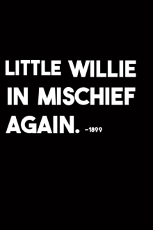 Little Willie in Mischief Again Trailer