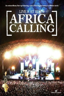 Live 8 Africa Calling Concert - The Eden Project Trailer
