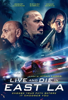 Live and Die in East L.A. Trailer