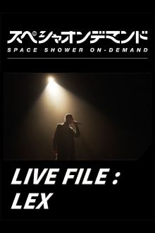 LIVE FILE : LEX Trailer