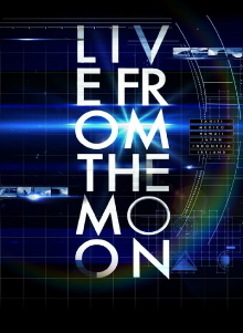 Live from the Moon Trailer