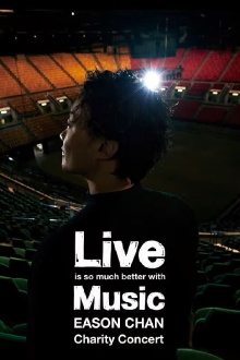 Live is so much better with Music Eason Chan Charity Concert Trailer