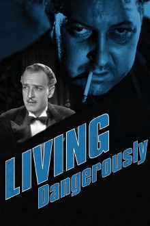 Living Dangerously Trailer