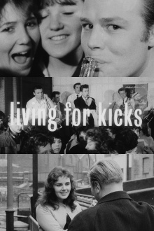 Living for Kicks Trailer