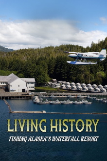 Living History: Fishing Alaska’s Waterfall Resort Trailer