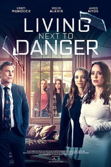 Living Next to Danger Trailer