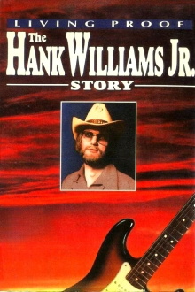 Living Proof: The Hank Williams Jr. Story Trailer