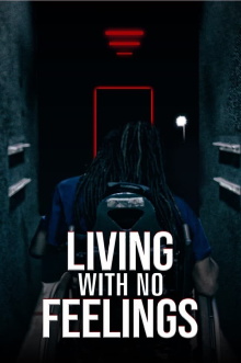 Living with No Feelings Trailer