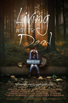Living with the Dead: A Love Story Trailer
