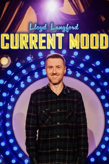 Lloyd Langford: Current Mood Trailer