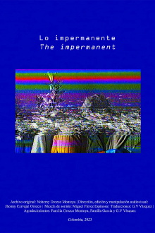 Lo impermanente Trailer