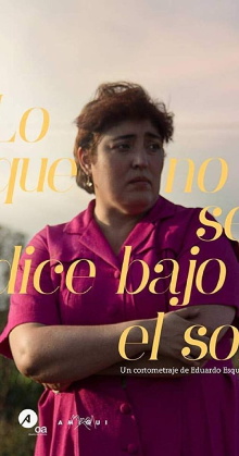 Lo Que No Se Dice Bajo El Sol Trailer
