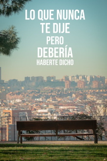 Lo que nunca te dije pero debería haberte dicho Trailer