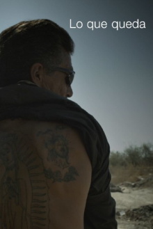 Lo que queda Trailer
