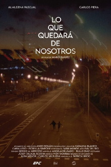 Lo Que Quedará de Nosotros Trailer