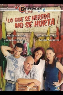 Lo que se hereda no se hurta Trailer