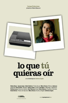 Lo que tú quieras oír Trailer