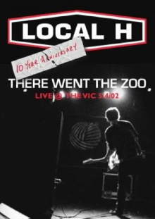 Local H: There Went the Zoo Trailer
