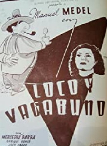 Loco y vagabundo Trailer
