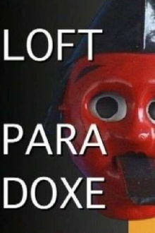 Loft Paradoxe Trailer
