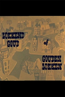 Lokkend Goud of Gouden Lokken Trailer