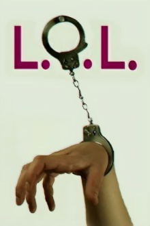 L.O.L. Trailer