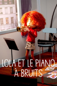 Lola and the Sound Piano Trailer