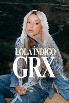 Lola Índigo: GRX Trailer