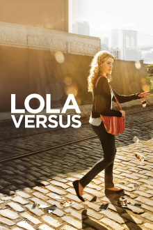 Lola Versus Trailer