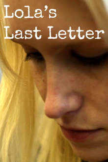 Lola's Last Letter Trailer
